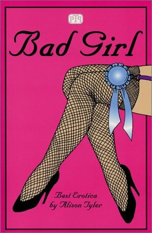 Bad Girl by Alison Tyler