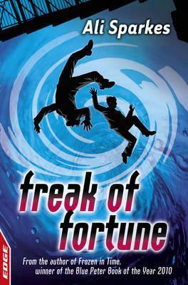 Freak of Fortune by Ali Sparkes