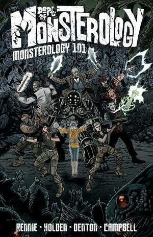 Dept. of Monsterology: Monsterology 101 by Gordon Rennie, Gordon Rennie