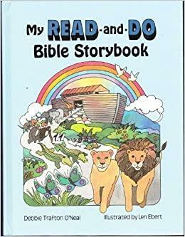 My Read-&amp;-Do Bible Storybook by Debbie Trafton O'Neal