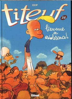 Bienvenue en adolescence! by Zep