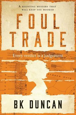 Foul Trade by Bk Duncan
