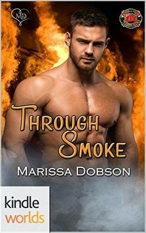Through Smoke by Marissa Dobson