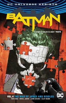 Batman Vol. 4: The War of Jokes and Riddles (Rebirth) by Tom King