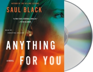 Anything for You by Saul Black