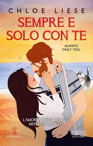 Sempre e solo con te by Chloe Liese