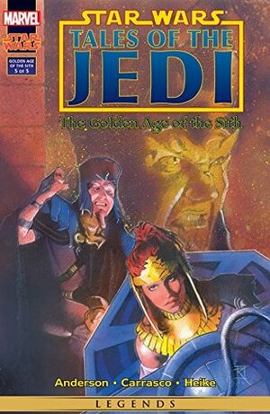 Star Wars: Tales of the Jedi - The Golden Age of the Sith (1996-1997) #5 by Russell Walks, Dario Carrasco, Kevin J. Anderson