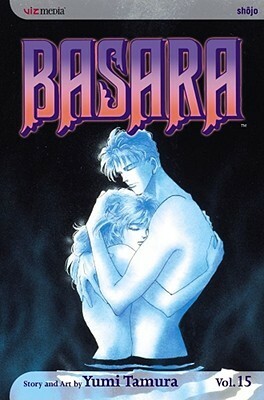 Basara, Vol. 15 by Yumi Tamura