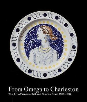 From Omega to Charleston: The Art of Vanessa Bell and Duncan Grant 1910- 1934 by Hana Leaper, Richard Shone