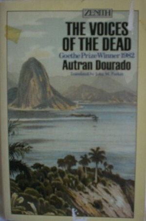 The voices of the dead by Autran Dourado