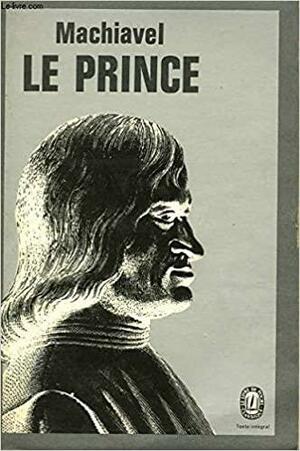 Le prince ; suivi de, Choix de lettres by Niccolò Machiavelli