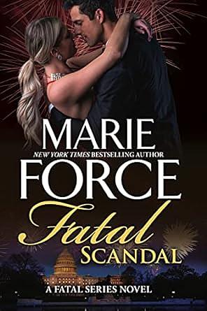 Fatal Scandal by Marie Force