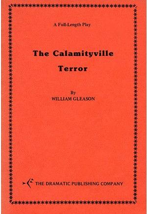 The Calamityville Terror by William Gleason