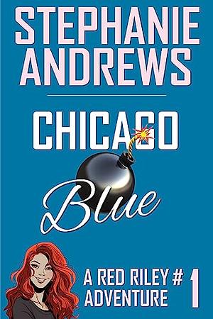 Chicago Blue by Stephanie Andrews