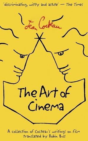The Art of Cinema by Jean Cocteau
