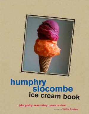 Humphry Slocombe Ice Cream Book by Jake Godby