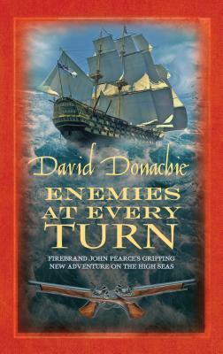 Enemies at Every Turn by David Donachie