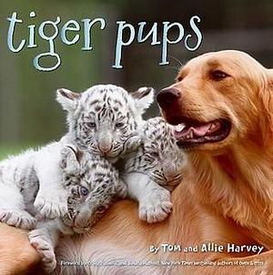 Tiger Pups by Tom Harvey, Keith Philpott