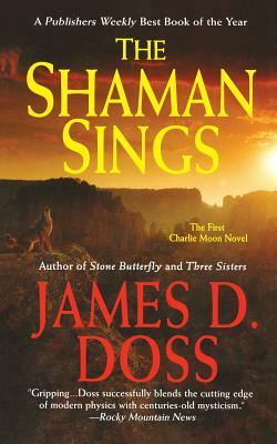 Shaman Sings by James D. Doss