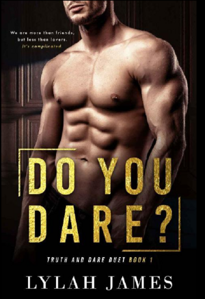 Do You Dare? by Lylah James