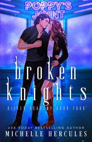 Broken Knights by Michelle Hercules