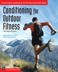 Conditioning for Outdoor Fitness: Functional Exercise & Nutrition for Every Body by David Musnick