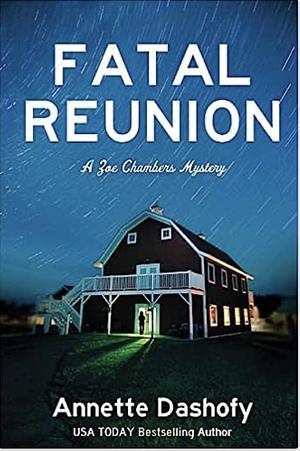 Fatal Reunion by Annette Dashofy