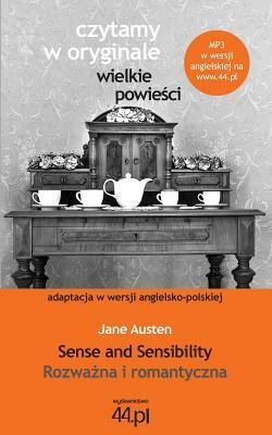 Rozwa&#380;na i romantyczna. Sense and Sensibility by Jane Austen