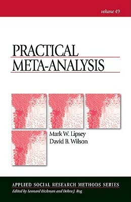 Practical Meta-Analysis by Mark W. Lipsey