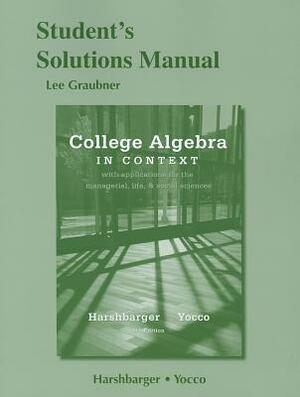 College Algebra in Context W/Mymathlab: Custom Ed for Tri-County Technical College by Ronald J. Harshbarger