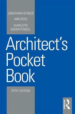 Architect's Pocket Book by Jonathan Hetreed, Charlotte Baden-Powell, Ann B. Ross