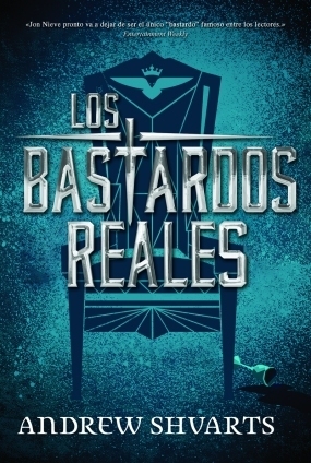 Los bastardos reales by Andrew Shvarts