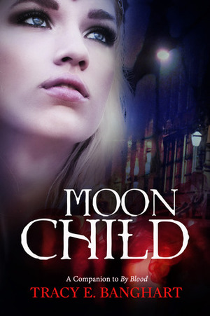 Moon Child by Tracy Banghart