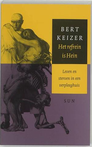 Het refrein is Hein by Bert Keizer