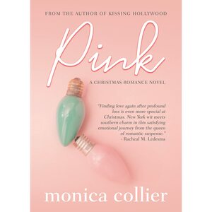 Pink: A Christmas Romance by Monica Collier