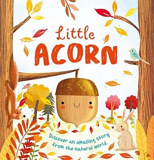 Little Acorn by Melanie Joyce