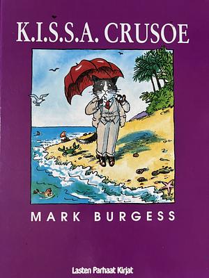 K.I.S.S.A. Crusoe by Mark Burgess