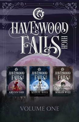 Havenwood Falls High Volume One: A Havenwood Falls High Collection by Kallie Ross, Kristen Yard, Morgan Wylie