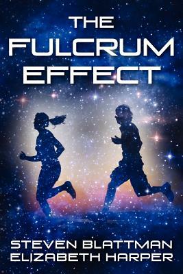 The Fulcrum Effect by Elizabeth Harper, Steven Blattman