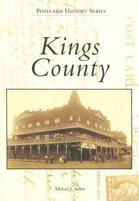 Kings County by Michael J. Semas