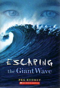 Escaping The Giant Wave by Peg Kehret