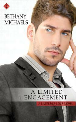 A Limited Engagement by Bethany Michaels