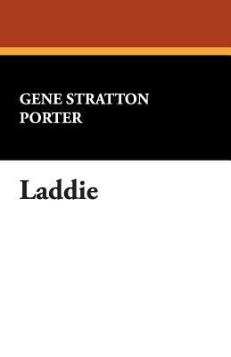 Laddie by Gene Stratton-Porter