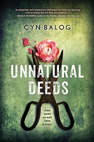 Unnatural Deeds by Cyn Balog