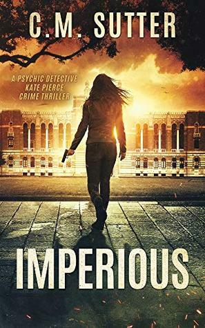 Imperious by C.M. Sutter