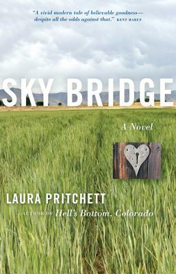 Sky Bridge by Laura Pritchett