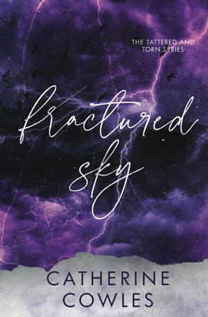 Fractured Sky by Catherine Cowles