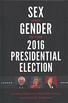 Sex and Gender in the 2016 Presidential Election by Caroline Heldman