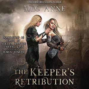 The Keeper's Retribution by Meg Anne