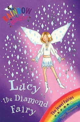 Lucy the Diamond Fairy by Georgie Ripper, Daisy Meadows